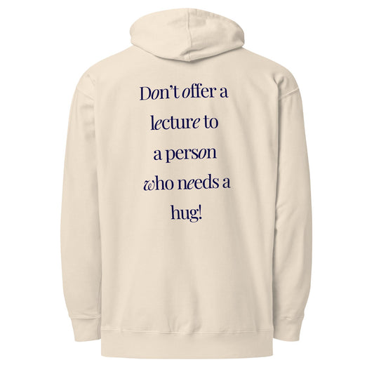 Needs a Hug Hoodie